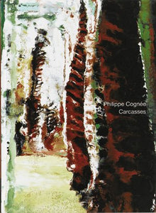 Philippe Cognée, Carcasses