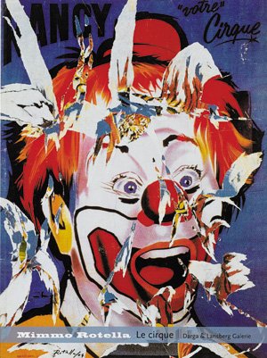 Mimmo Rotella, Le Cirque - posters
