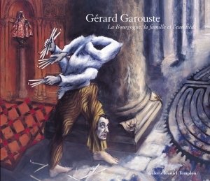 Gérard Garouste, La Bourgogne, la famille et l'eau tiède