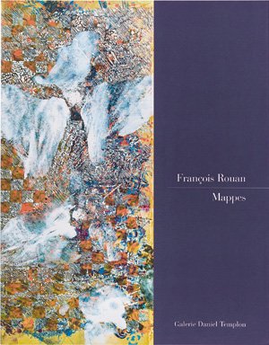 François Rouan, Mappes